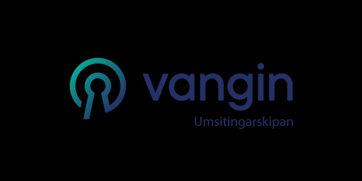 Vangin umsitingarskipan